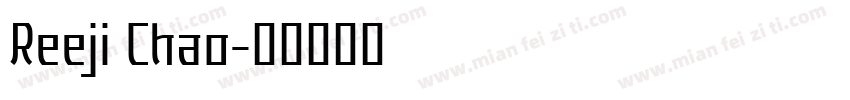 Reeji Chao字体转换